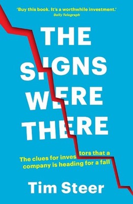 The Signs Were There: The clues for investors that a company is heading for a fa