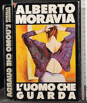 Der Mann, der schaut [Hardcover] Alberto Moravia