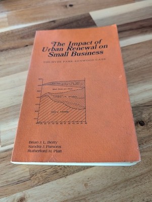 The Impact of Urban Renewal on Small Business by Brian, Sandra, Rutherford