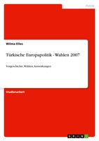 Wilma Elles | TüRkische Europapolitik - Wahlen 2007 | Taschenbuch | Deutsch