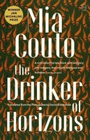 The Drinker Of Horizons Mia Couto