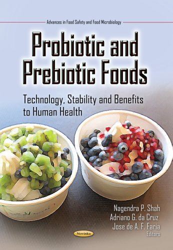 Probiotic and Prebiotic Foods: Technology, Stability and (2013)