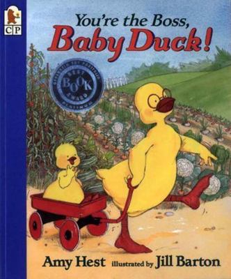 You're the Boss, Baby Duck! - 9780763608019, Amy Hest, paperback