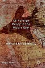 US Foreign Policy in the Middle East: The Case for Continuity by Bledar Prifti (Hardback, 2017)