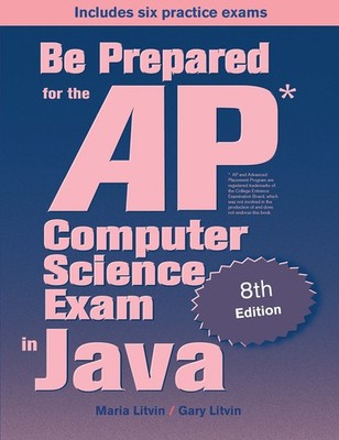 Be Prepared for the AP Computer Science Exam in Java - paperback Maria Litvi...