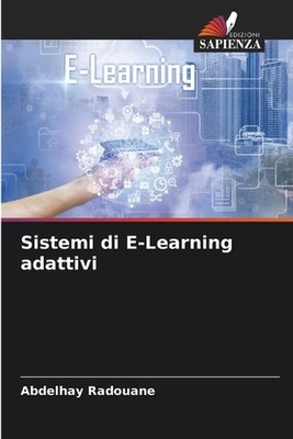 Sistemi di E-Learning adattivi by Abdelhay Radouane (Italian) Paperback Book