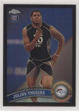 2011 Topps Chrome Black Refractor 272/299 Julius Thomas #92 fm0