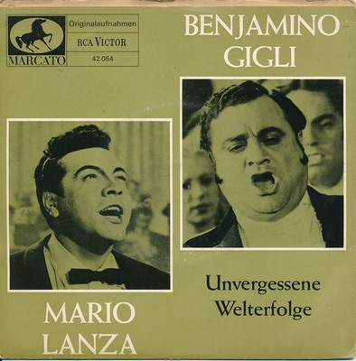 Unvergessene Welterfolge - Benjamino Gigli, Mario Lanza - Single 7'' Vinyl 226/03