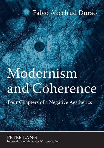 Modernism And Coherence | Four Chapters Of A Negative Aesthetics | DurãO | Buch-image