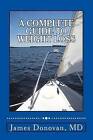 A Complete Guide to Weight Loss by James Donovan MD (Paperback / softback, 2013)