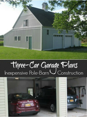Three-Bay Car Barn Plans with Lofts: 3 Different Sets of Pole-Barn Plans (G3)