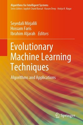 Seyedali Mirjalili (u. a.) | Evolutionary Machine Learning Techniques | Buch | x