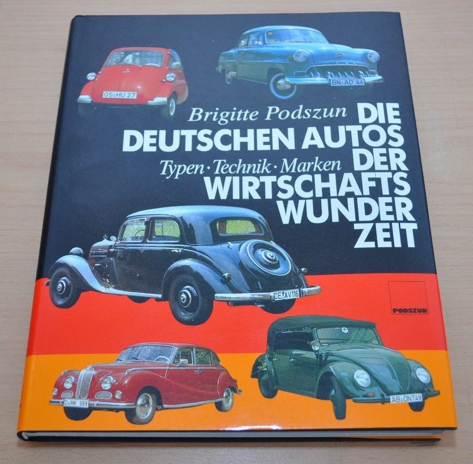 Die Deutschen Autos der Wirtschaftswunderzeit Typen Technik Marken Podszum - Bild 1 von 3