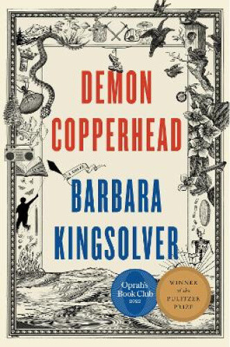 Thumbnail - Demon Copperhead Intl: A Pulitzer Prize Winner By Kingsolver, Barbara