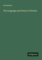 Anonymous | The Language And Poetry Of Flowers | Taschenbuch | Englisch (2025)