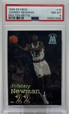 Johnny Newman PSA 8 - 1998-99 SkyBox Molten Metal #19 - Denver Nuggets Pop 4