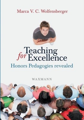 Wolfensberger - Teaching for Excellence Honors Pedagogies revealed - N - X555z