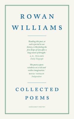 Collected Poems, Paperback by Williams, Rowan, Brand New, Free shipping in th...