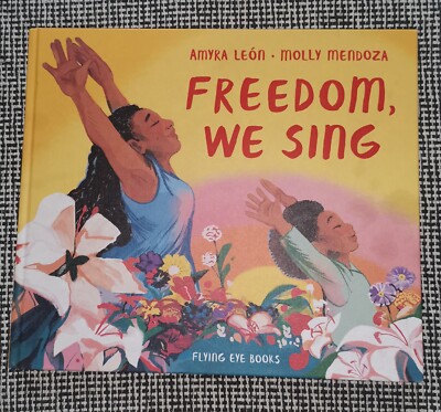 Freedom, We Sing von Amyra Leon (Hardcover, 2020)