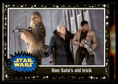 2017 Topps Star Wars Journey to The Last Jedi BLACK #45 Han Solo's old trick