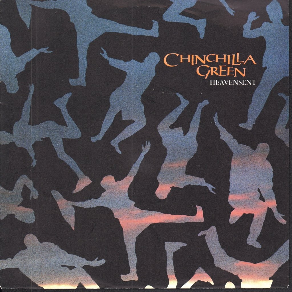 Chinchilla Green Heavensent 7"" vinyl Europe Rca 1990 pic sleeve has promo
