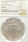 2018 W $1 BURNISHED AMERICAN SILVER EAGLE NGC MS 70 NO RESERVE