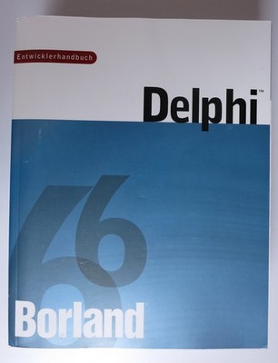 Bücher zu Borland Delphi (Entwicklerhandbuch, Einführung, Sprach-Referenz)