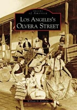 NEW Arcadia Publishing Los Angeles's Olvera Street, CA 9780738531052 Images of A