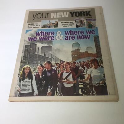 NY Daily News: Sept 11 2011 Where We Were & Where We Are Now