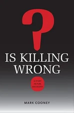 Is Killing Wrong? : A Study in Pure Sociology Hardcover Mark Coon