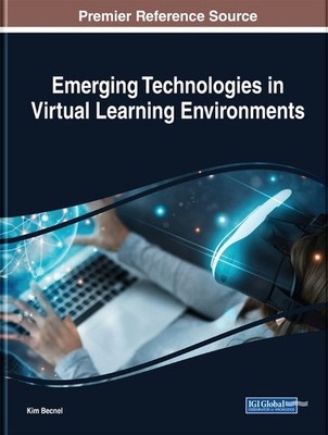 Kim Becnel Emerging Technologies in Virtual Learning Environ (Gebundene Ausgabe)