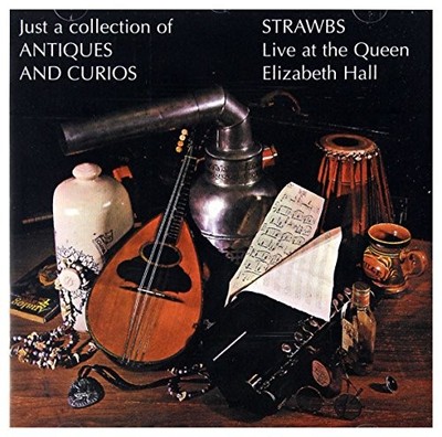 Strawbs - Just A Collection Of: ANTIQUES AND CURIOS - Strawbs CD TNVG The Cheap