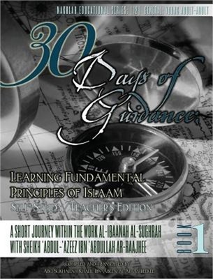 30 Days of Guidance: Learning Fundamental Principles of Islaam [self-Study/Teach