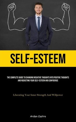 Arden Castro | Self-Esteem | Taschenbuch | Englisch (2023) | Allen Jervey