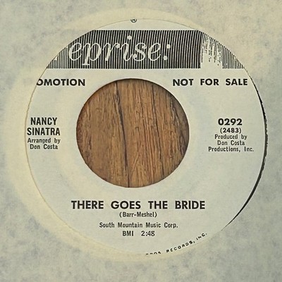 Nancy Sinatra - There Goes The Bride 7'' Record 1964 Promo Reprise Pop 45 RPM
