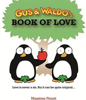 Gus and Waldo's Book of Love (Gus & Waldo) - Massimo, Fenati