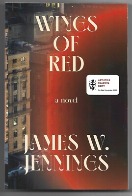 Wings of Red by James W. Jennings 11/23 Paperback ARC NEW Advance Copy Proof