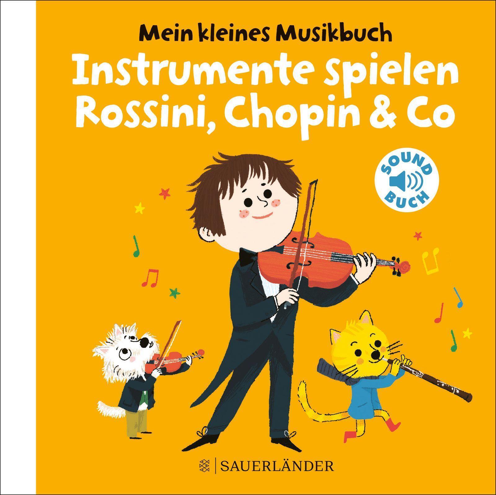 Mein Kleines Musikbuch - Instrumente Spielen Rossini, Chopin & Co |