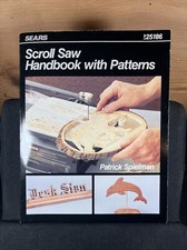 Scroll Saw Handbook with Patterns by Patrick E. Spielman Trade Paperback