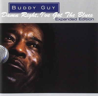 Buddy Guy Danny Right Ive Got the Blues (CD)