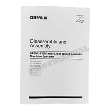Caterpillar 926M 930M 938M Wheel Loader Disassembly Assembly Service Manual