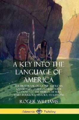 Ein Schlüssel zur Sprache Amerikas: Das erste Buch der amerikanischen Ureinwohner
