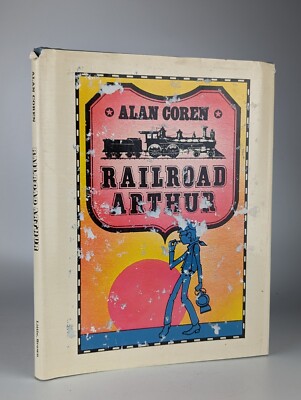 Railroad Arthur by Alan Coren 1977 1st Edition HC Book