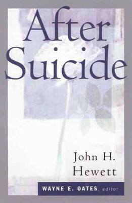 After Suicide, Paperback by Hewett, John H., Brand New, Free shipping in the US