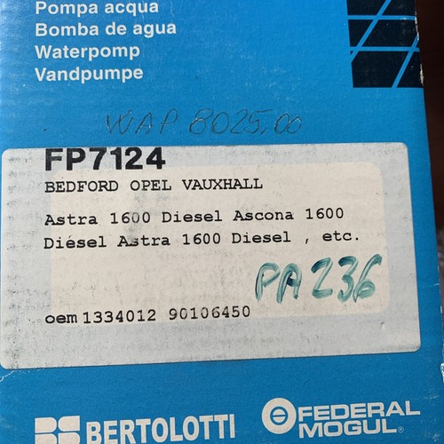 FP7124 1334012 POMPA ACQUA OPEL KADETTCE REKORD MANTA B ASCONA C 1.6 1.8 GENUINE - Bild 4 von 4
