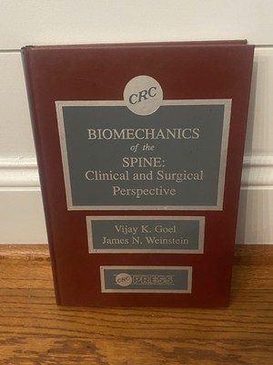 CRC Press Biomechanics Spine Clinical Surgical Perspective Goel Weinstein Book
