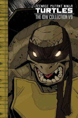 Teenage Mutant Ninja Turtles: The IDW Collection Volume 9 | Eastman (u. a.)