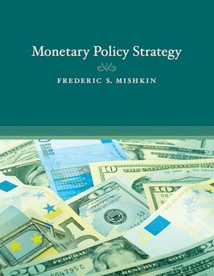 Monetary Policy Strategy (The MIT P..., Mishkin, Freder