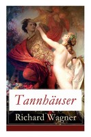 TannhäUser Richard Wagner Taschenbuch Kartoniert / Broschiert Englisch 2018