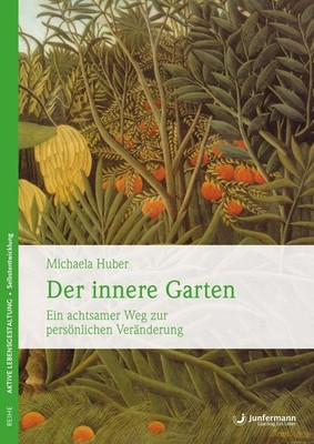Der innere Garten | Michaela Huber | deutsch